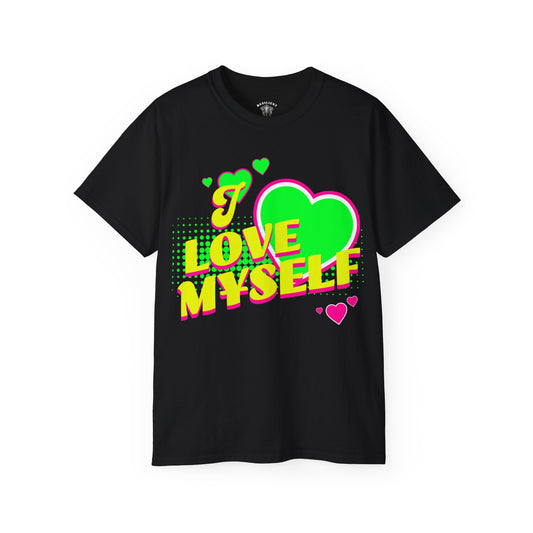 I Love Myself, Woman's Ultra Cotton Tee